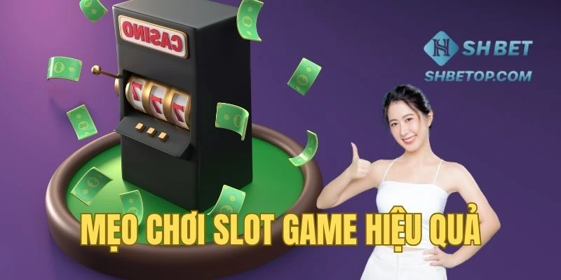 Bí kíp chiến thắng nổ hũ “ăn chắc mặc bền”