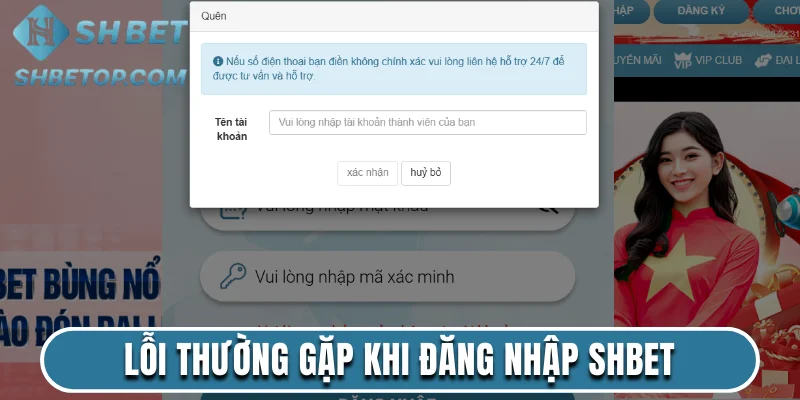 Các lỗi thường gặp khi đăng nhập tài khoản Shbet