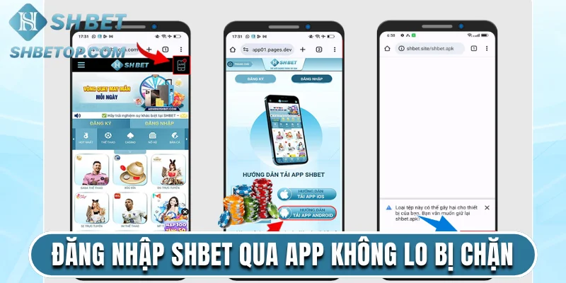 Đăng nhập Shbet qua app mobile không lo bị chặn