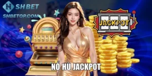 Nổ Hũ Jackpot - Bí Quyết Chơi Game Thắng Lớn Mới Nhất