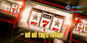 Nổ Hũ Trực Tuyến - Hướng Dẫn Từ A-Z Cho Người Mới