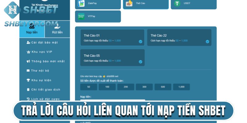 Trả lời câu hỏi liên quan tới nạp tiền Shbet
